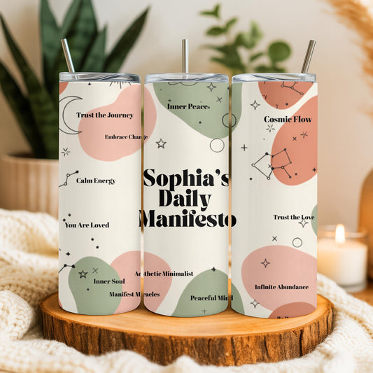 Custom name Daily Manifesto Tumbler, 20oz Skinny Tumbler, Positive Affirmations Travel Mug, Spiritual Aesthetic Manifest Cup