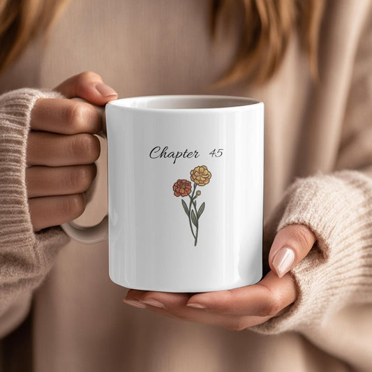 Chapter 45 Floral Birthday Mug, Custom Birth Month Flower Gift, Personalized 45th Birthday Cup, Birthday Gift for Her