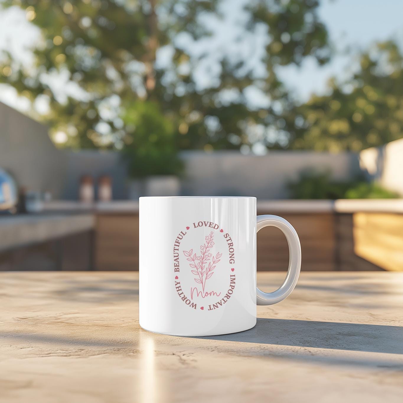 Inspirational Mom Mug Mother's Day Gift, Floral Strong Loved Beautiful Coffee Cup, Meaningful Gift for Mama, Minimalist Flower Mug