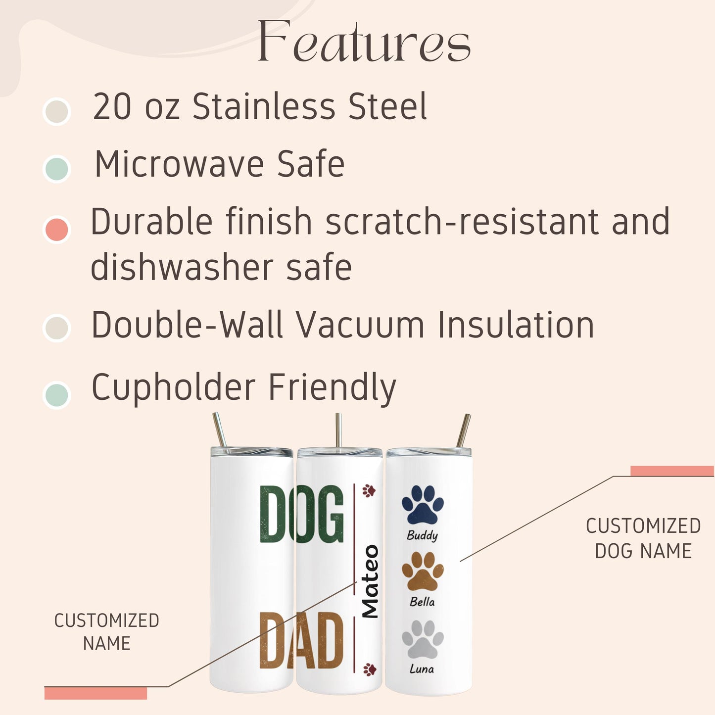 Personalized Dog Dad Tumbler: Pet Names Tumbler, 20 oz Skinny Tumbler with Straw, Paw Print Coffee Tumbler
